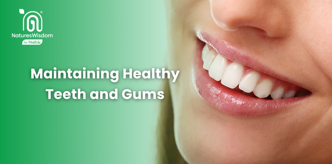 How to Maintain Healthy Teeth and Gums